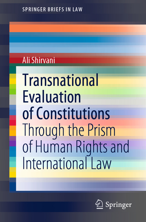 Transnational Evaluation of Constitutions - Ali Shirvani