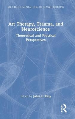 Art Therapy, Trauma, and Neuroscience - 