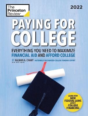 Paying for College, 2022 - Kalman Chany