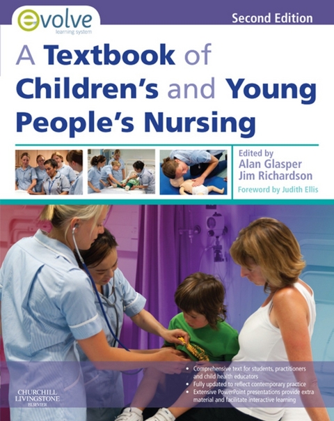 A Textbook of Children's and Young People's Nursing E-Book -  Jim Richardson,  Edward Alan Glasper