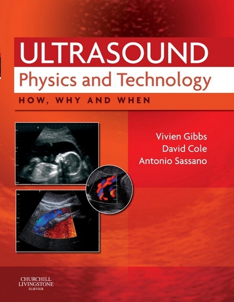 Ultrasound Physics and Technology -  Vivien Gibbs,  David Cole,  Antonio Sassano