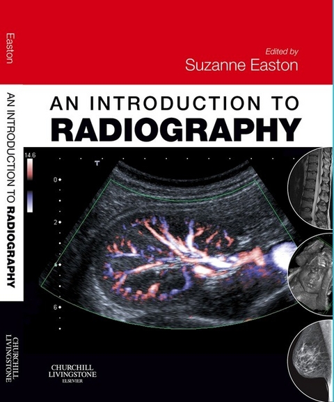 Introduction to Radiography E-Book -  Suzanne Easton