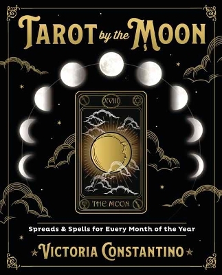 Tarot by the Moon - Victoria Constantino