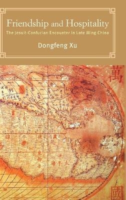 Friendship and Hospitality - Dongfeng Xu