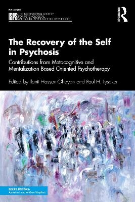 The Recovery of the Self in Psychosis - 