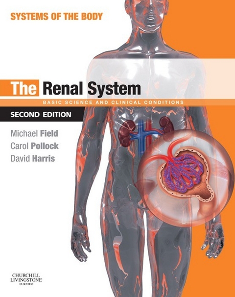 The Renal System -  Michael J. Field,  Carol Pollock,  David Harris