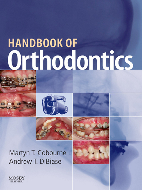 Handbook of Orthodontics E-Book -  Martyn T. Cobourne,  Andrew T. DiBiase