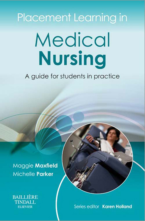 Placement Learning in Medical Nursing E-Book - 