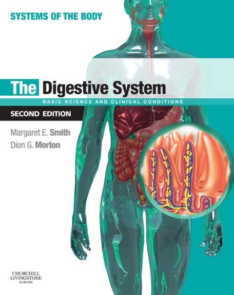 The Digestive System -  Margaret E. Smith,  Dion G. Morton