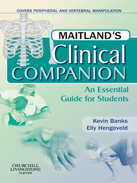 Maitland's Clinical Companion E-Book -  Kevin Banks,  Elly Hengeveld