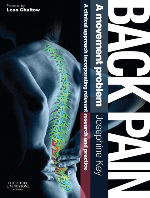 Back Pain - A Movement Problem -  Josephine Key