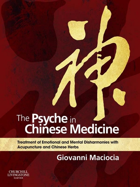 Psyche in Chinese Medicine -  Giovanni Maciocia