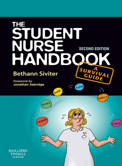 The Student Nurse Handbook E-Book -  Bethann Siviter