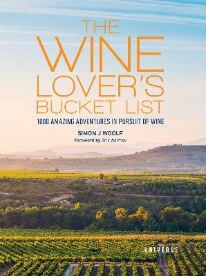 The Wine Lover's Bucket List - Simon Woolf