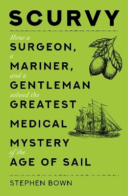 Scurvy - Stephen Bown