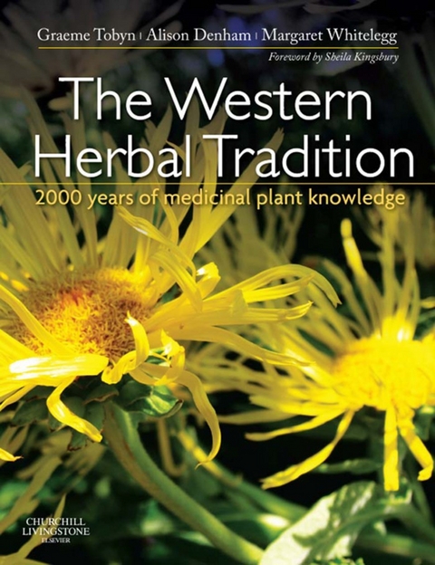 The Western Herbal Tradition -  Graeme Tobyn,  Alison Denham,  Margaret Whitelegg