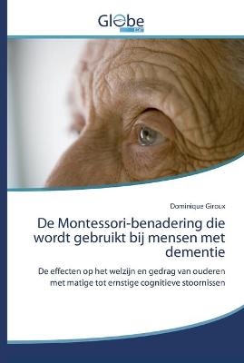 De Montessori-benadering die wordt gebruikt bij mensen met dementie - Dominique Giroux