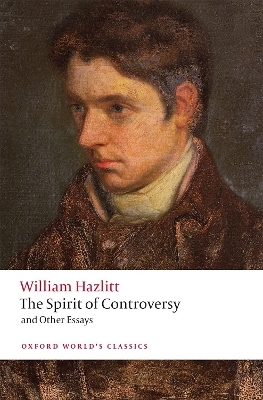 The Spirit of Controversy - William Hazlitt