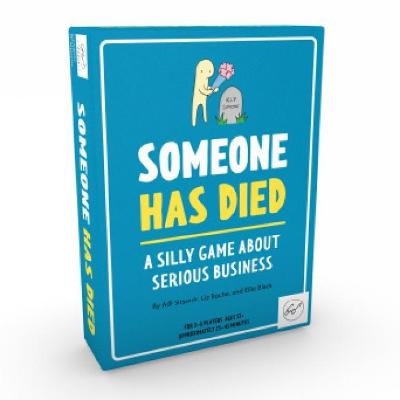 Someone Has Died -  Gather Round Games, Adi Slepack, Ellie Black