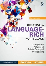 Creating a Language-Rich Math Class - Atkins, Sandra L.