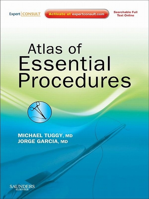 Atlas of Essential Procedures -  Jorge Garcia,  Michael Tuggy