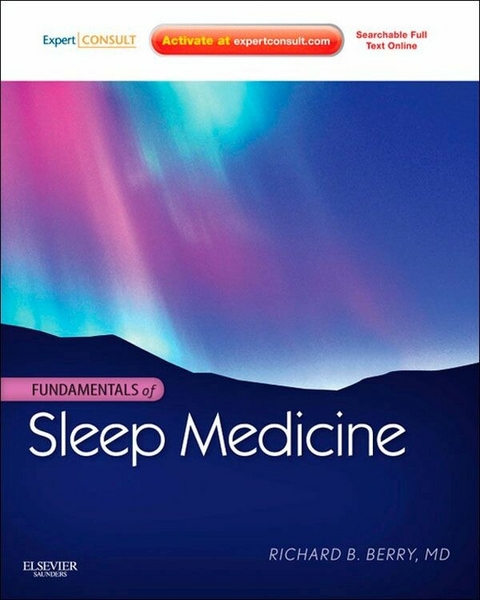 Fundamentals of Sleep Medicine E-Book -  Richard B. Berry