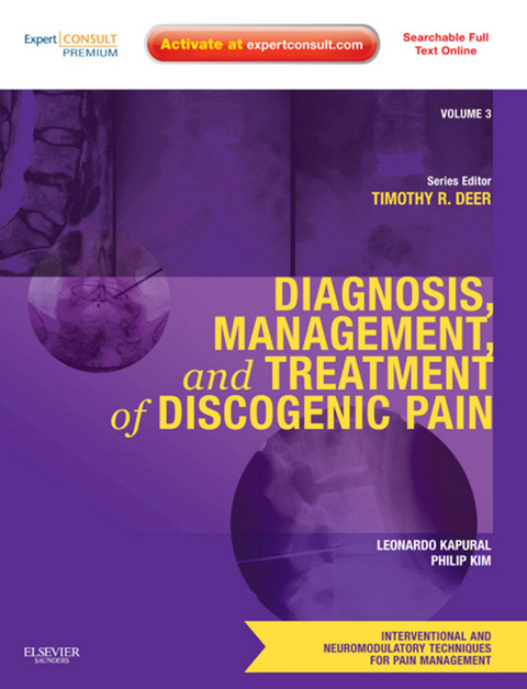 Diagnosis, Management, and Treatment of Discogenic Pain -  Leonardo Kapural,  Philip Kim,  Timothy Deer