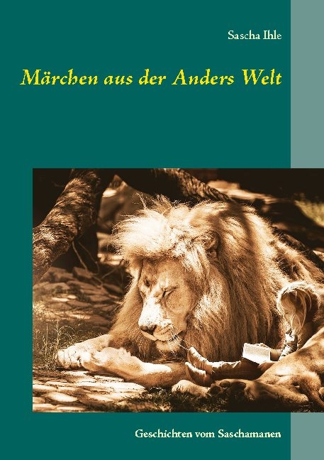 Märchen aus der Anders Welt - Sascha Ihle