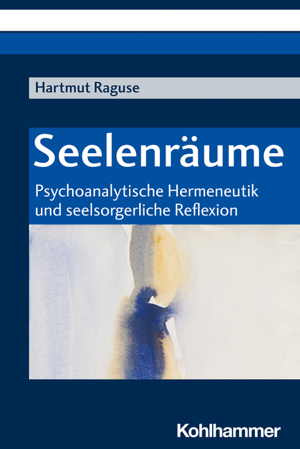 Seelenräume - Hartmut Raguse