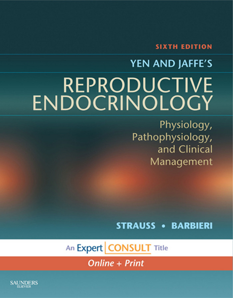 Yen &amp; Jaffe's Reproductive Endocrinology -  Jerome F. Strauss,  Robert L. Barbieri