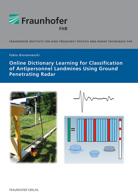 Online Dictionary Learning for Classification of Antipersonnel Landmines using Ground penetrating Radar - Fabio Giovanneschi