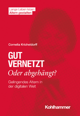 Gut vernetzt oder abgehängt? - Cornelia Kricheldorff