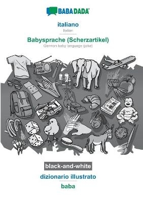 BABADADA black-and-white, italiano - Babysprache (Scherzartikel), dizionario illustrato - baba -  Babadada GmbH