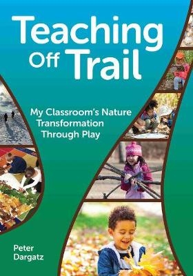 Teaching Off Trail - Peter Dargatz