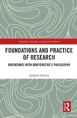 Foundations and Practice of Research - Andrew Basden