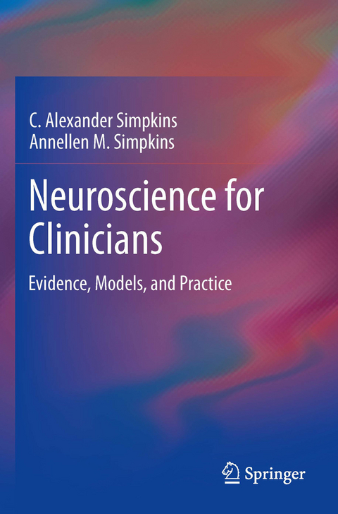 Neuroscience for Clinicians - C. Alexander Simpkins, Annellen M. Simpkins