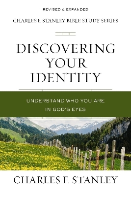 Discovering Your Identity - Charles F. Stanley