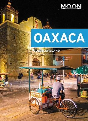 Moon Oaxaca (First Edition) - Cody Copeland