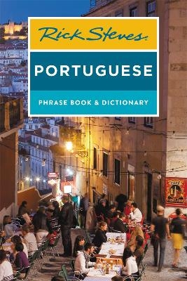 Rick Steves Portuguese Phrase Book and Dictionary (Third Edition) - Rick Steves