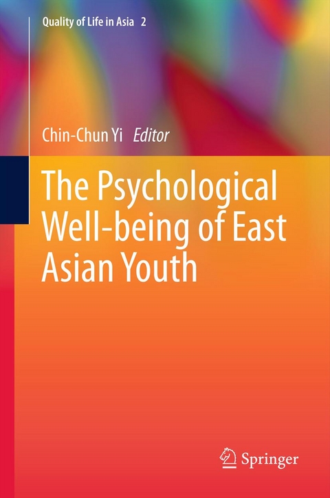 The Psychological Well-being of East Asian Youth - 