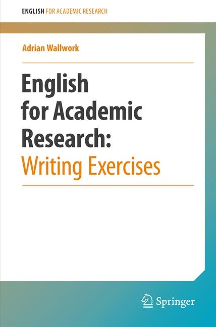 English for Academic Research: Writing Exercises - Adrian Wallwork