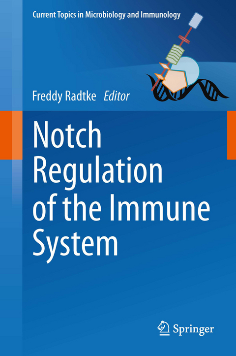 Notch Regulation of the Immune System - 