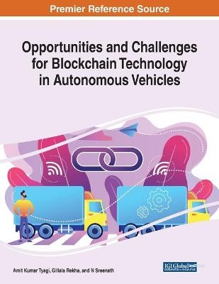 Opportunities and Challenges for Blockchain Technology in Autonomous Vehicles - 