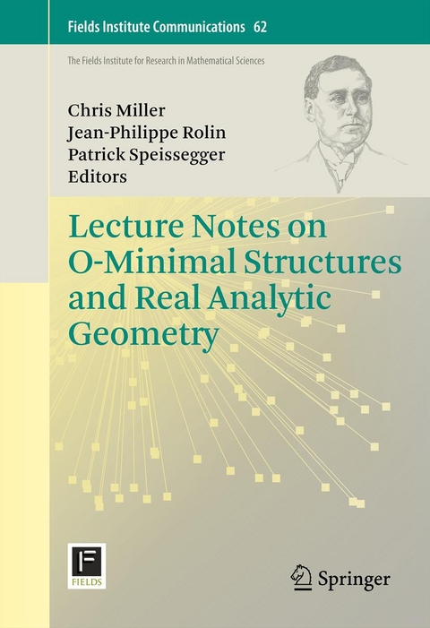 Lecture Notes on O-Minimal Structures and Real Analytic Geometry - 