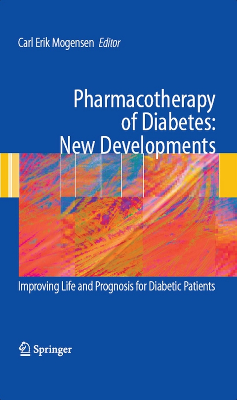 Pharmacotherapy of Diabetes: New Developments - 