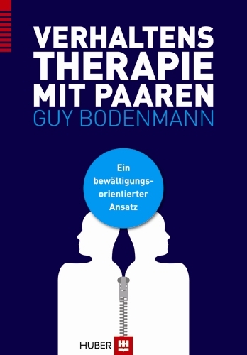 Verhaltenstherapie mit Paaren - Guy Bodenmann