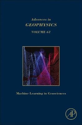 Machine Learning and Artificial Intelligence in Geosciences - 