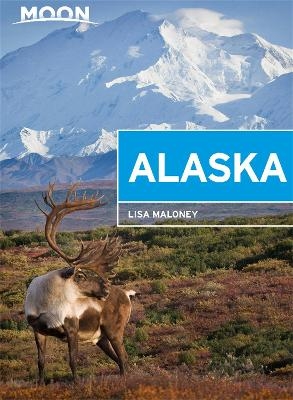 Moon Alaska (Second Edition) - Lisa Maloney