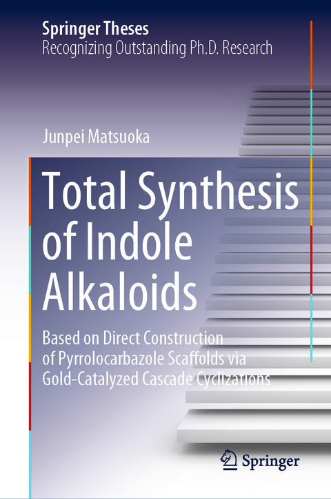 Total Synthesis of Indole Alkaloids - Junpei Matsuoka