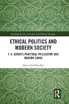 Ethical Politics and Modern Society - James Jia-Hau Liu